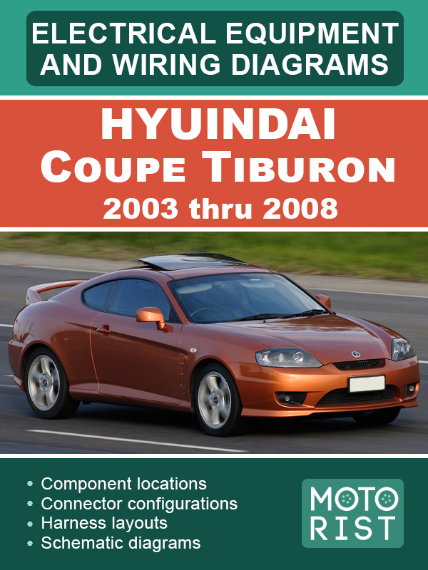 Hyuindai Coupe Tiburon 2003 thru 2008, wiring diagrams