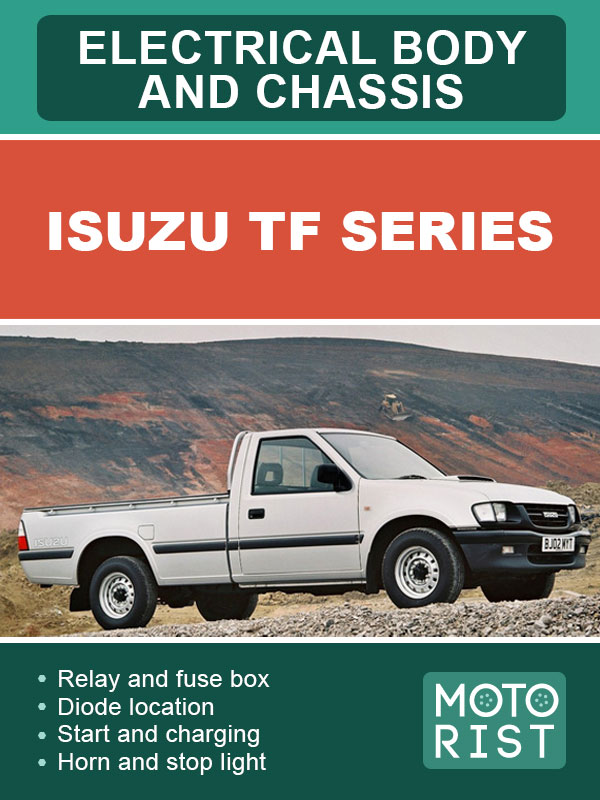 Isuzu TF Series, электрооборудование и электросхемы кузова и шасси в электронном виде (на английском языке)