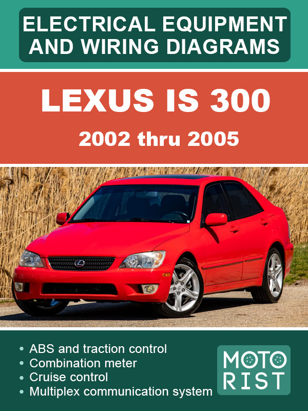 Lexus IS 300 с 2002 по 2005 год, электрооборудование и цветные электросхемы в электронном виде (на английском языке)