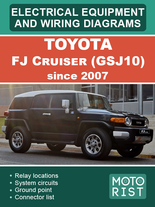 Toyota FJ Cruiser (GSJ10) c 2007 года, электрооборудование и цветные электросхемы в электронном виде (на английском языке)