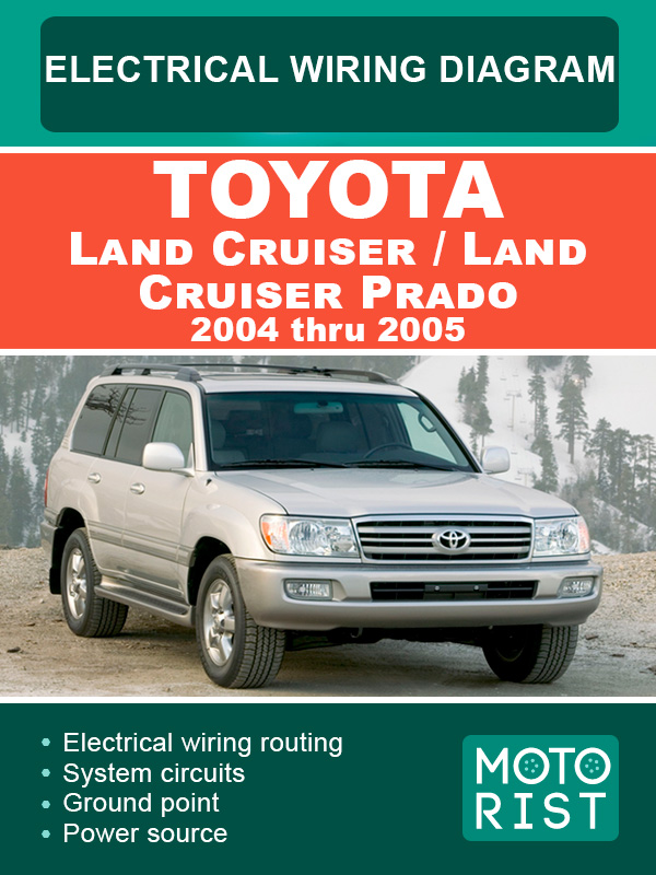 Toyota Land Cruiser / Land Cruiser Prado 2004 thru 2005, wiring diagrams