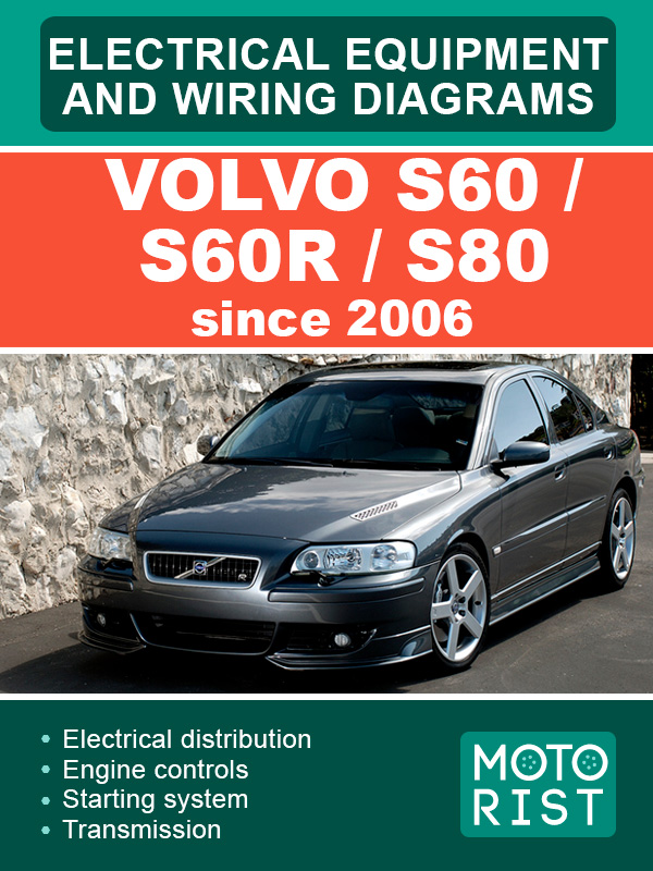 Volvo S60 / S60R / S80 since 2006, wiring diagrams