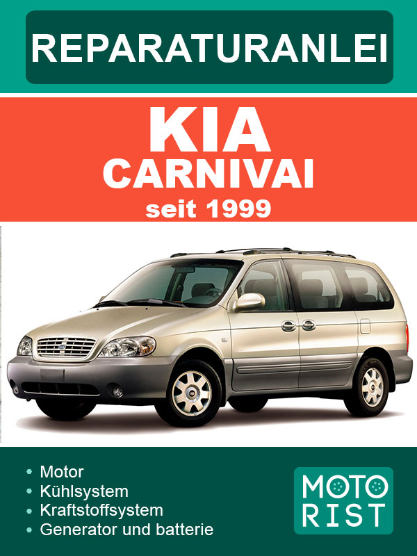 Kia Carnival с 1999 по 2001 год, руководство по ремонту и эксплуатации в электронном виде (на немецком языке)