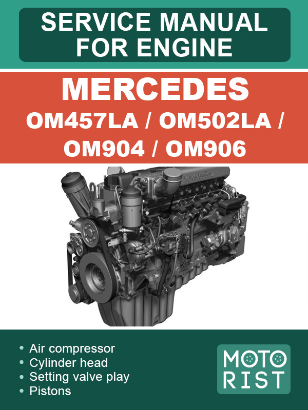 Двигатели Mercedes OM 457 LA / OM 502 LA / OM 904 / OM 906, руководство по ремонту в электронном виде (на английском языке)