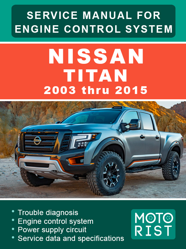 Nissan Titan 2003 thru 2015 engine control system, service e-manual