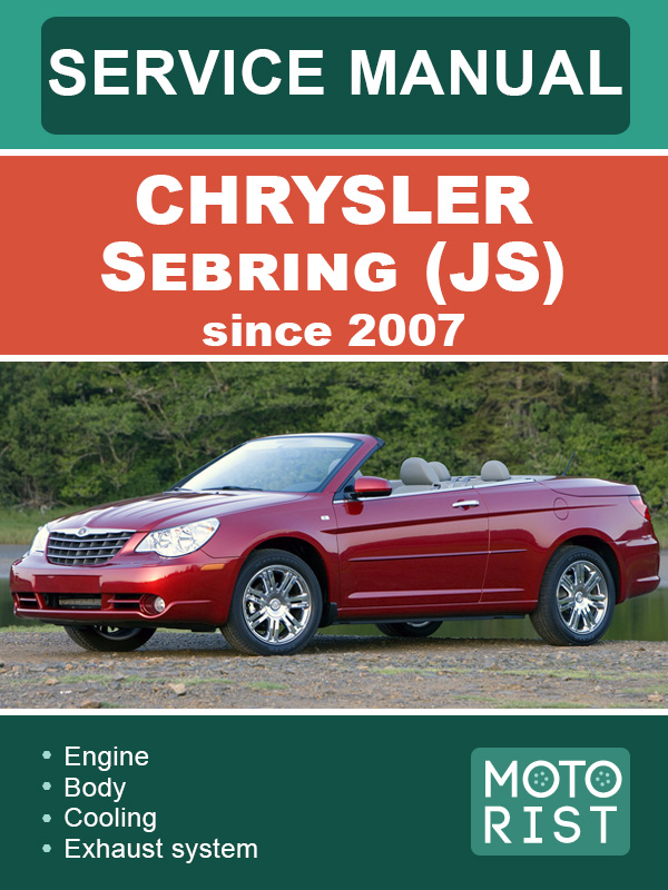 Chrysler Sebring (JS) c 2007 года, руководство по ремонту и эксплуатации в электронном виде (на английском языке)