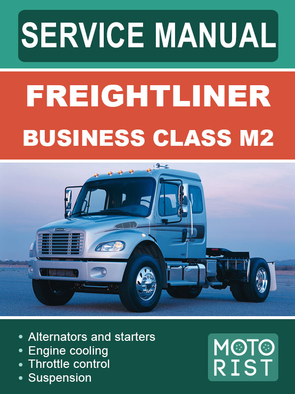 Freightliner Business Class M2, руководство по ремонту и эксплуатации в электронном виде (на английском языке)