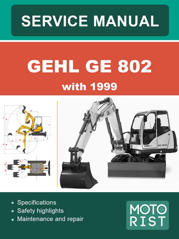 GEHL GE 802 Crawler Excavator, инструкция по эксплуатации экскаватора в электронном виде (на английском языке)