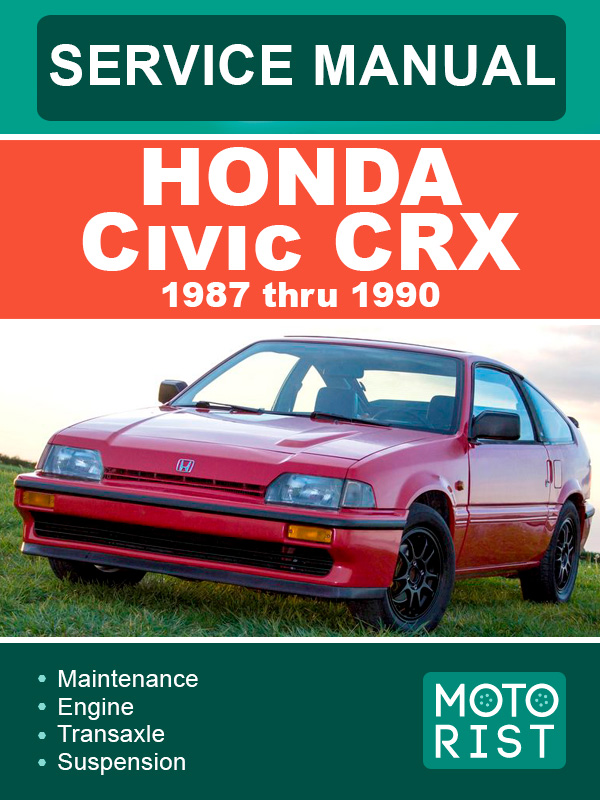 Honda Civic CRX с 1987 по 1990 год, руководство по ремонту и эксплуатации в электронном виде (на английском языке)