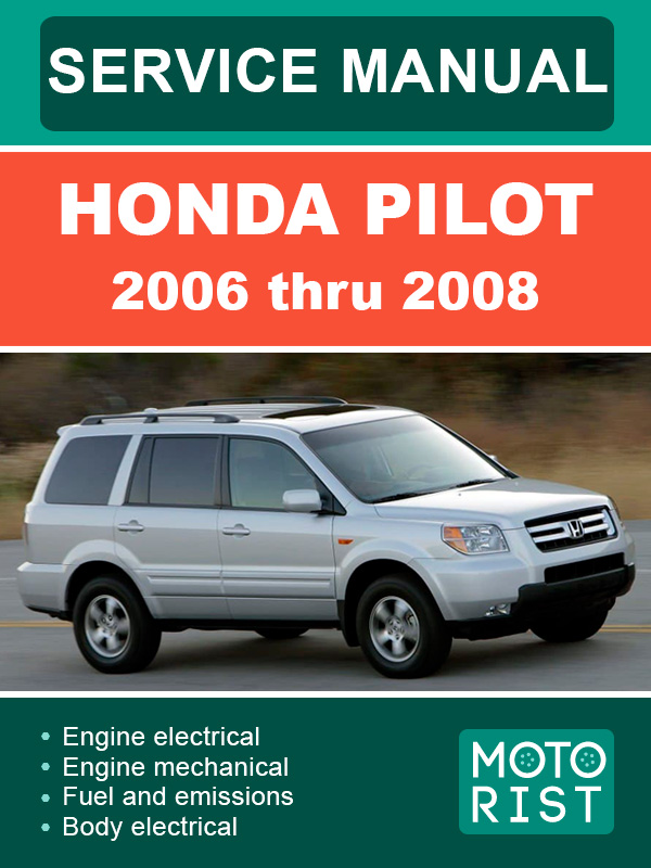 Honda Pilot 2006 thru 2008, service e-manual