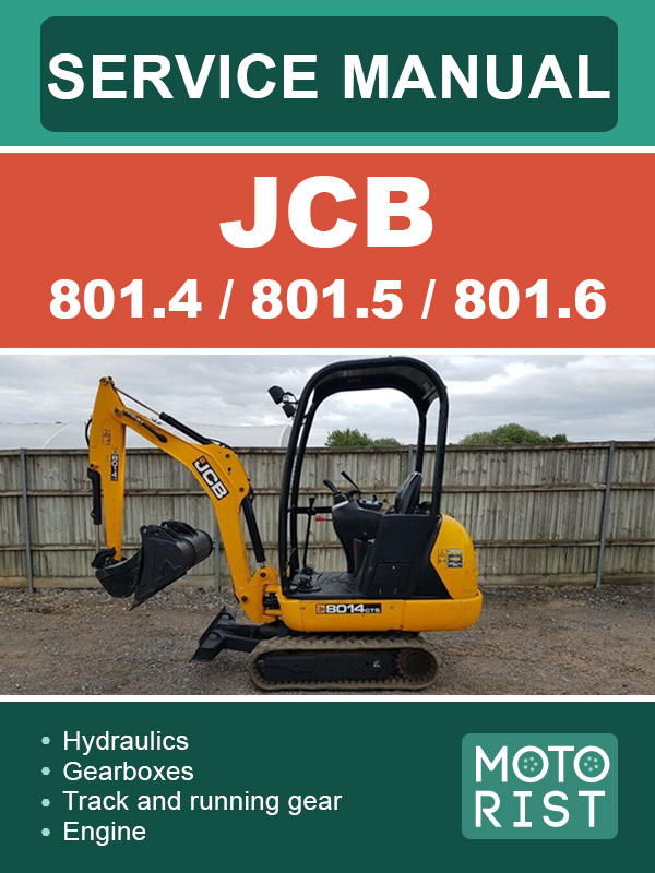 JCB 801.4 / 801.5 / 801.6, руководство по ремонту и эксплуатации экскаватора в электронном виде (на английском языке)