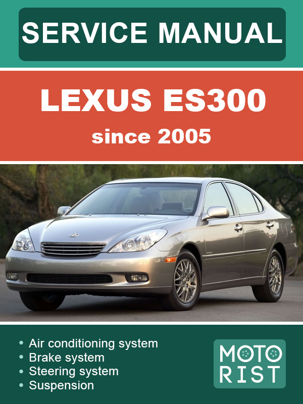 Lexus ES300 since 2005 service e-manual