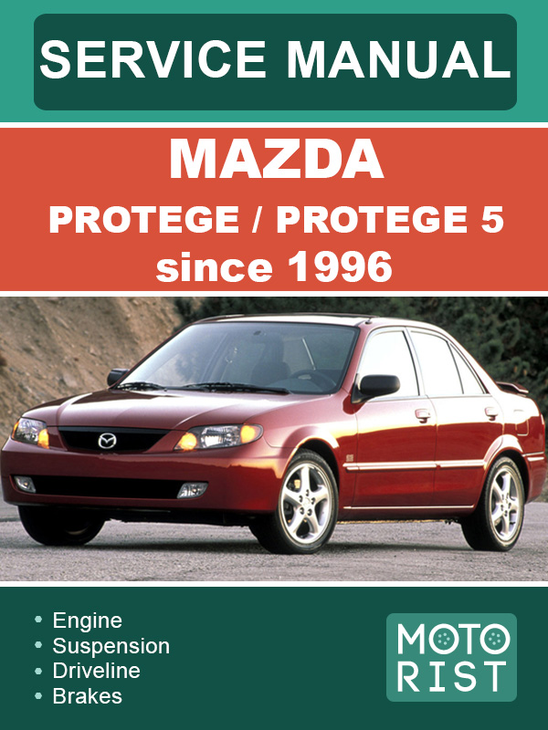 Mazda Protege / Mazda Protege 5 since 2002, service e-manual