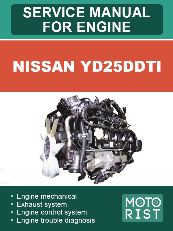 Nissan YD25DDTi, руководство по ремонту двигателя в электронном виде (на английском языке)