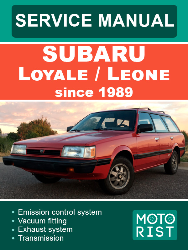 Subaru Loyale / Leone c 1989 года, руководство по ремонту и эксплуатации в электронном виде (на английском языке)