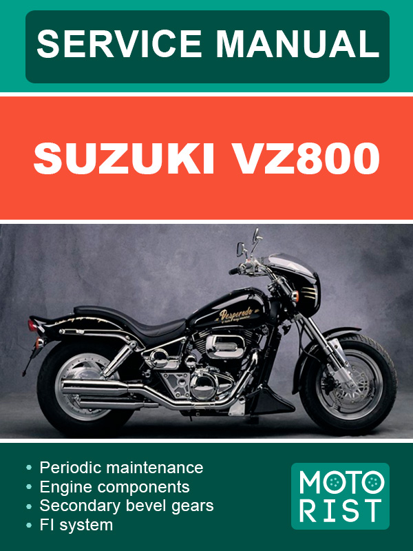 Мотоцикл Suzuki VZ800, руководство по ремонту и эксплуатации в электронном виде (на английском языке)