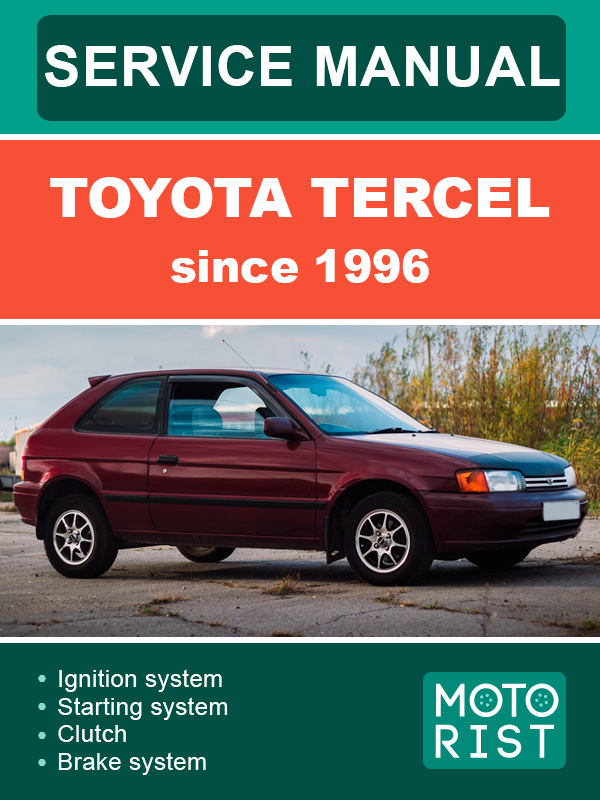 Toyota Tercel с 1996 года, руководство по ремонту и эксплуатации в электронном виде (на английском языке)