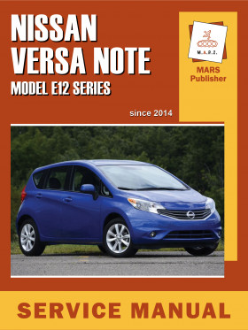 Посібник з ремонту Nissan Versa Note (E12) з 2014 року у форматі PDF (англійською мовою)