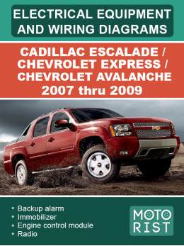 Cadillac Escalade / Chevrolet Avalanche / Chevrolet Express с 2007 по 2009 год, электрооборудование и электросхемы в электронном виде (на английском языке)