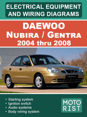 Электрооборудование и электросхемы Daewoo Nubira / Gentra с 2004 по 2008 год, в формате PDF (на английском языке)