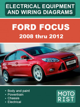 Электрооборудование и электросхемы Ford Focus с 2008 по 2012 год, в формате PDF (на английском языке)