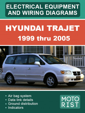 Электрооборудование и электросхемы Hyundai Trajet с 1999 по 2005 год, в формате PDF (на английском языке)