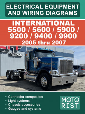 International 5500 / 5600 / 5900 / 9200 / 9400 / 9900 2005 thru 2007, wiring diagrams and electrical equipment