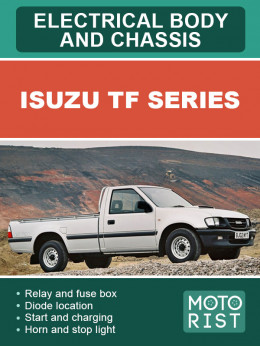 Isuzu TF Series, електрообладнання та електросхеми кузова та шасі у форматі PDF (англійською мовою)