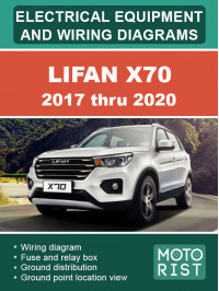 Lifan X70 з 2017 по 2020 рік, електрообладнання та кольорові електросхеми у форматі PDF (англійською мовою)