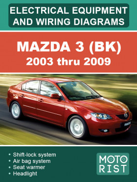 Электрооборудование и цветные электросхемы Mazda 3 (BK) с 2003 по 2009 год в формате PDF (на английском языке)