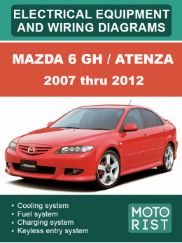 Mazda 6 GH / Atenza с 2007 по 2012 год, электрооборудование и цветные электросхемы в электронном виде (на английском языке)