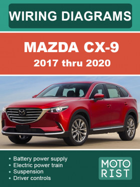 Кольорові електросхеми Mazda CX-9 з 2017 по 2020 рік у форматі PDF (англійською мовою)
