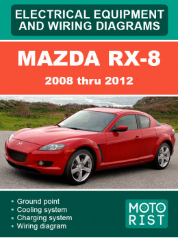 Mazda RX-8 з 2008 по 2012 рік, електросхеми у форматі PDF (англійською мовою)