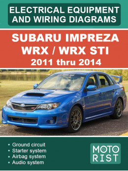 Subaru Impreza WRX / WRX STI с 2011 по 2014 год, электрооборудование и электросхемы в электронном виде (на английском языке)