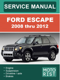 Ford Escape з 2008 по 2012 рік, керівництво з ремонту та експлуатації у форматі PDF (англійською мовою)