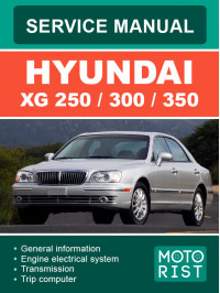 Hyundai XG 250 / 300 / 350, керівництво з ремонту та експлуатації у форматі PDF (англійською мовою)