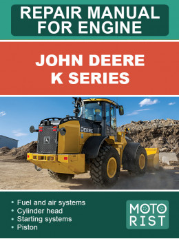 John Deere K Series, керівництво з ремонту двигуна навантажувача у форматі PDF (англійською мовою)