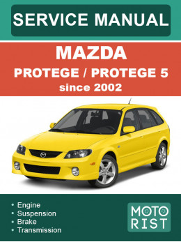 Mazda Protege /  Protege 5 c 2002 года, руководство по ремонту и эксплуатации в электронном виде (на английском языке)