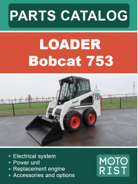 Bobcat 753, каталог деталей навантажувача у форматі PDF (англійською мовою)