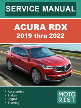 Acura RDX з 2019 по 2022 рік, керівництво з ремонту та експлуатації у форматі PDF (англійською мовою)