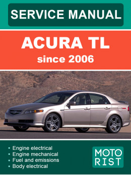Acura TL c 2004 года, руководство по ремонту и эксплуатации в электронном виде (на английском языке)