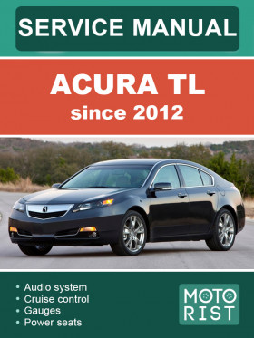 Книга по ремонту Acura TL c 2012 года в формате PDF (на английском языке)