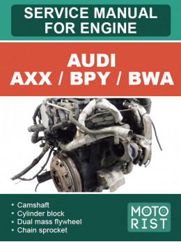 Audi AXX / BPY / BWA, руководство по ремонту двигателя в электронном виде (на английском языке)