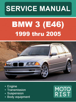 BMW 3 (E46) з 1999 по 2005 рік, керівництво з ремонту та експлуатації у форматі PDF (англійською мовою)
