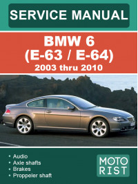 BMW 6 (E-63 / E-64) 2003 thru 2010, service e-manual