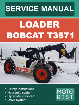 Bobcat T3571, руководство по ремонту погрузчика в электронном виде (на английском языке)