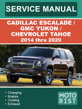 Cadillac Escalade / GMC Yukon / Chevrolet Tahoe з 2014 по 2020 рік у форматі PDF (англійською мовою)