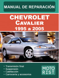 Chevrolet Cavalier с 1995 по 2005 год, руководство по ремонту и эксплуатации в электронном виде (на испанском языке)