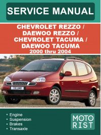 Chevrolet Rezzo / Daewoo Rezzo / Chevrolet Tacuma / Daewoo Tacuma с 2000 по 2004 год, руководство по ремонту и эксплуатации в электронном виде (на английском языке)