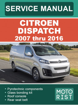 Citroen Dispatch 2007 thru 2016, service e-manual